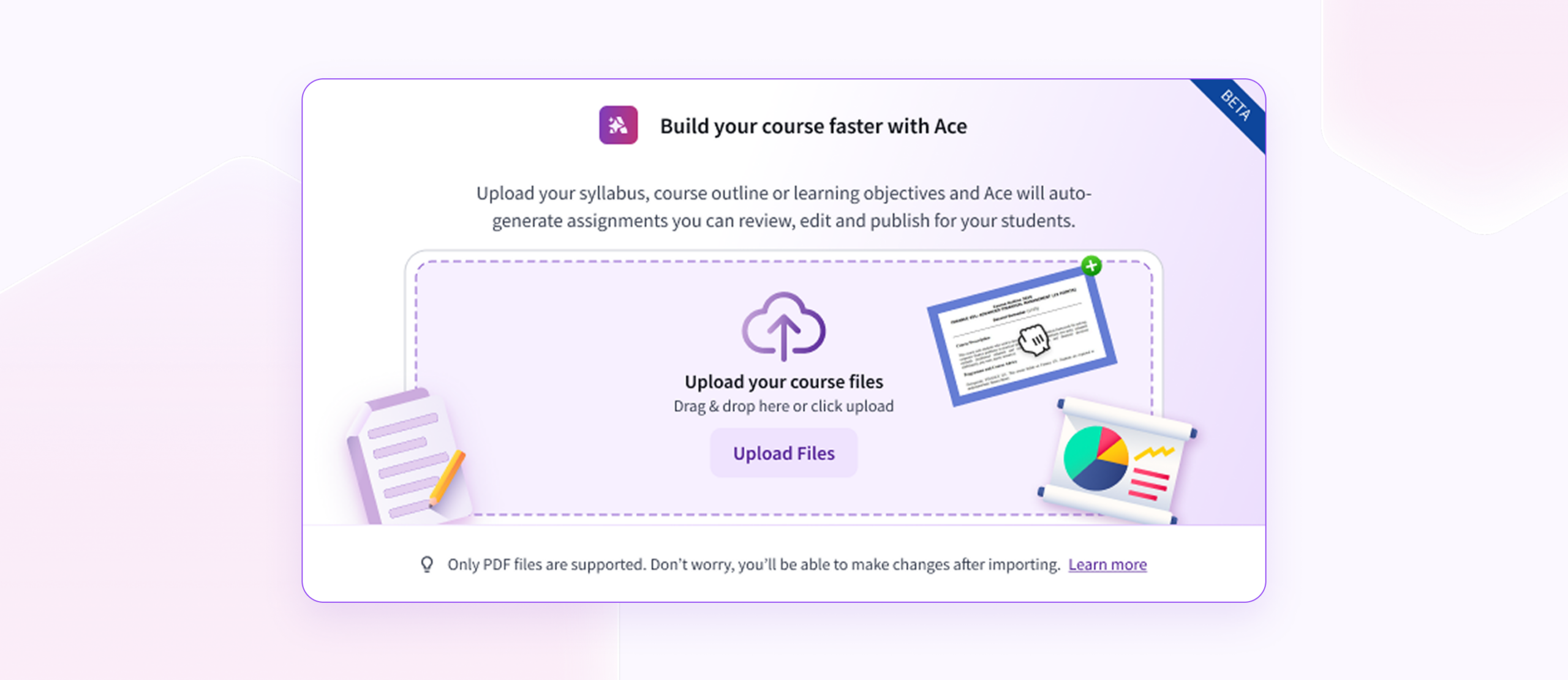 Ace Assignment Builder is pictured, showing the ability to upload a file.